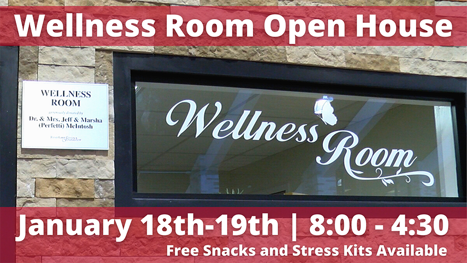 Wellness Room Open House January 18th-19th